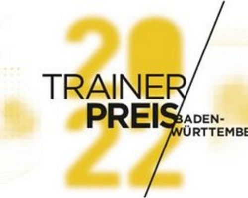 Bewerbung für Trainerpreis Baden-Württemberg 2022 gestartet